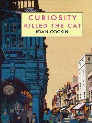 cover image of Curiosity Killed The Cat